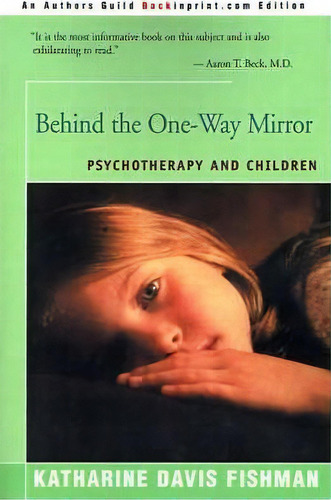 Behind The One-way Mirror, De Katharine Davis Fishman. Editorial Backinprint Com, Tapa Blanda En Inglés