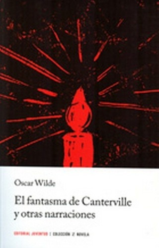 Fantasma De Canterville Y Otras Narraciones, El - Os, De Oscar Wilde. Editorial Juventud En Español