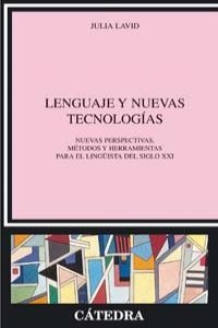 Lenguaje Y Nuevas Tecnologias Lavid, Julia Catedra