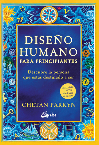 Diseño Humano Para Principiantes - Parkyn, Chetan  - * 