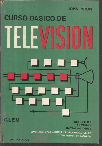 Libro / Curso Basico De Television / John Brow / Glem