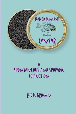 Libro Naked Sunfish - Caviar - Brown, Rick