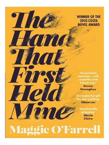 The Hand That First Held Mine (paperback) - Maggie O'f. Ew01
