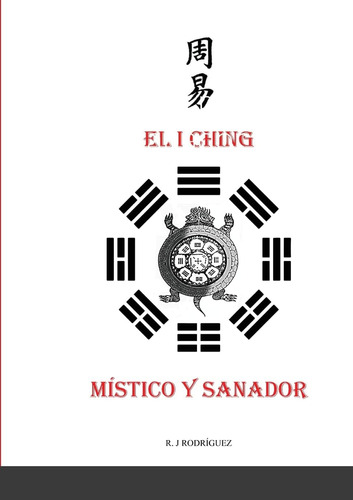 Libro: El I Ching Místico Y Sanador (spanish Edition)