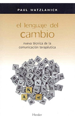 Libro El Lenguaje Del Cambio De Paul Watzlawick