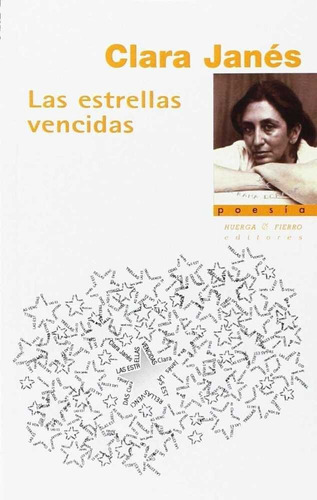 Las Estrellas Vencidas, De Janés, Clara (1940-). Editorial Huerga Y Fierro Editores, Tapa Blanda En Español