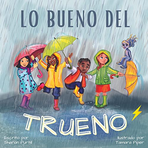 Libro : Lo Bueno Del Trueno Por Que No Hay Que Tenerle Mie 