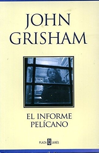 La Firma, El Ultimo Partido, El Informe Pelicano