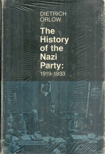 Segunda Guerra Mundial The History Of  Nazi Party 1919 1933 