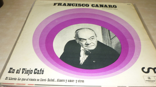 Francisco Canaro En El Viejo Café Vinilo 7 Puntos