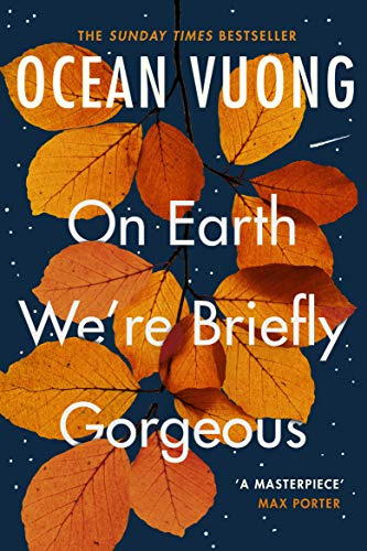 Libro On Earth We're Briefly Gorgeous De Vuong Ocean  Random