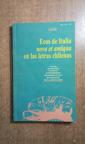 Ecos De Italia, Nova Et Antiqua, En Las Letras Chilenas
