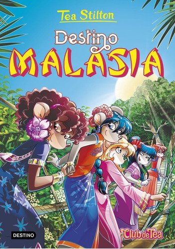 Destino Malasia, de Stilton, Tea. Editorial Destino Infantil & Juvenil, tapa dura en español