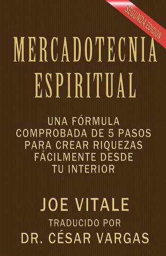 Libro : Mercadotecnia Espiritual Segunda Edicion Una Formul