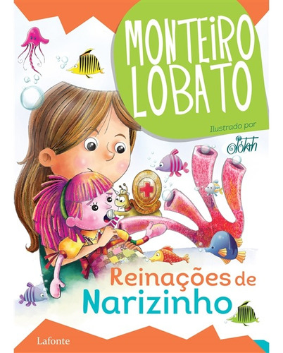 Reinações de Narizinho, de Lobato, Monteiro. Série Coleção Monteiro Lobato Editora Lafonte Ltda, capa mole em português, 2019