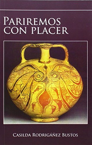 Pariremos Con Placer - 4ª Edicion -sin Coleccion-