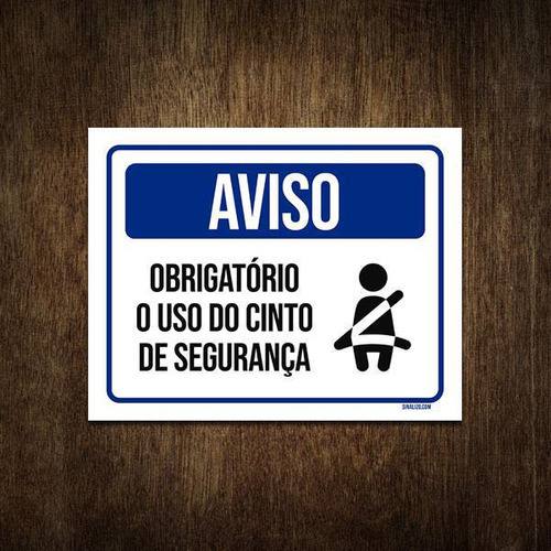 Placa Sinalização Aviso Obrigatório Cinto De Segurança 18x23