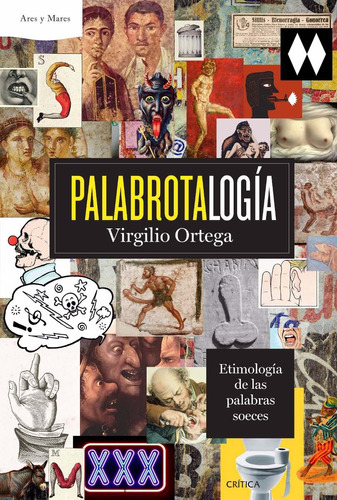 Virgilio Ortega Palabrotalogía Ed Crítica