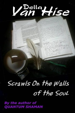 Libro Scrawls On The Walls Of The Soul - Della Van Hise