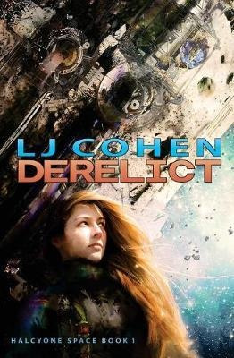 Derelict - Lj Cohen (paperback)