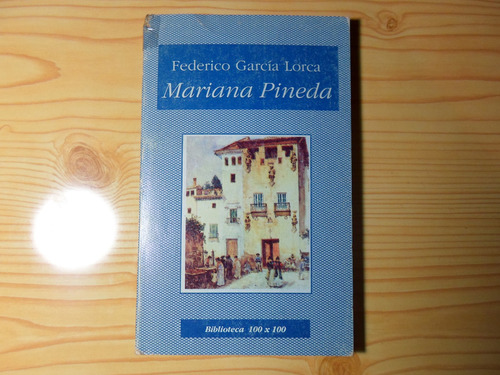Mariana Pineda - Federico Garcia Lorca