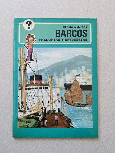 El Libro De Los Barcos Preguntas Y Respuestas, Ed Norma 1977