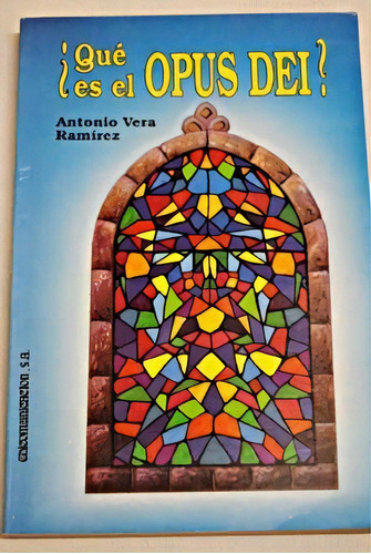 Qué Es El Opus Dei?, De Antonio Vera Ramirez. Editorial Arcana, Tapa Blanda, Edición 1 En Español