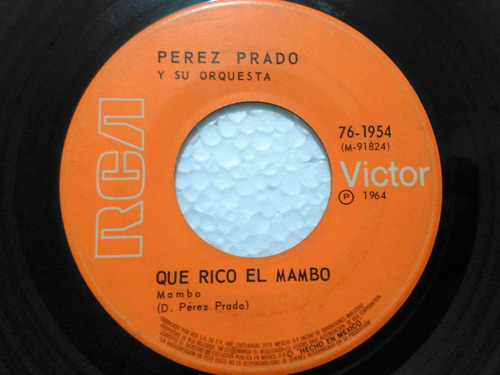 Pérez Prado Y Su Orquesta - Qué Rico El Mambo - Sencillo 7