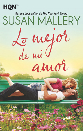 Libro Lo Mejor De Mi Amor - Mallery, Susan