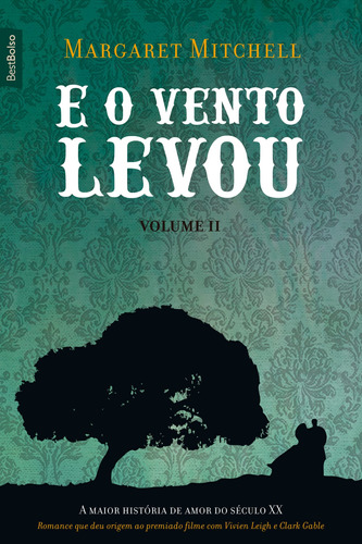 E o vento levou (Vol. 2 - edição de bolso), de Mitchell, Margaret. Editora Best Seller Ltda, capa mole em português, 2013