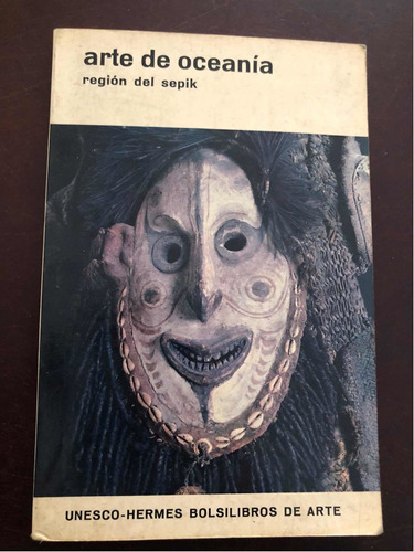 Libro Arte De Oceanía - Región Del Sepik - Muy Buen Estado