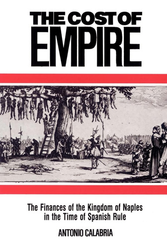 Libro: El Costo Del Imperio: Las Finanzas Del Reino De Na