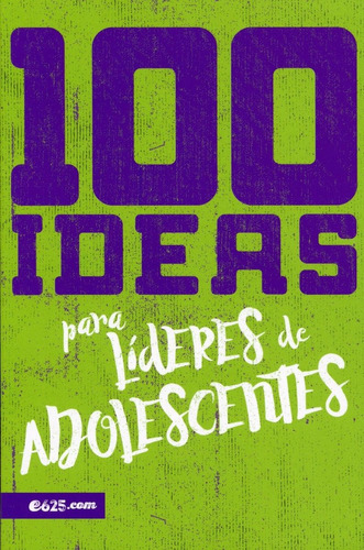 100 Ideas - E625