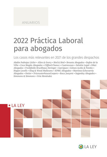 2022 Práctica Laboral Para Abogados, De Salvador Del Rey Guanter. Editorial La Ley, Tapa Blanda En Español, 2022