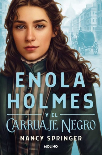 Enola Holmes Y El Carruaje Negro / Nancy Springer (envíos)