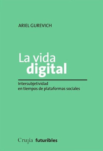 La Vida Digital - Ariel Gurevich