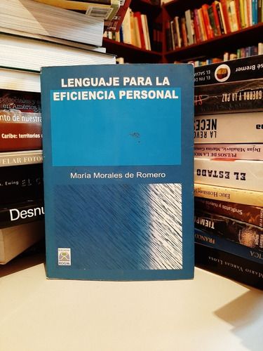 Lenguaje Para La Eficiencia Personal, María Morales, Wl.