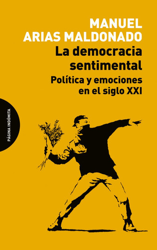 Democracia Sentimental,la - Arias Maldonado,manuel