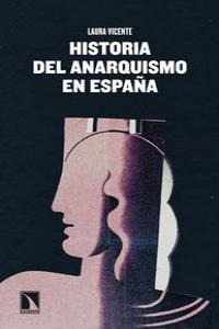 Libro Historia Del Anarquismo En Espaã±a