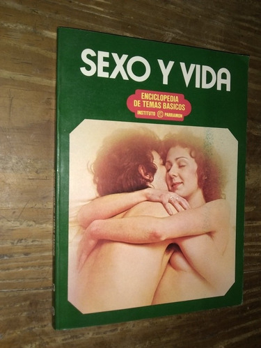 Sexo Y Vida - Brian Ward. Parramón