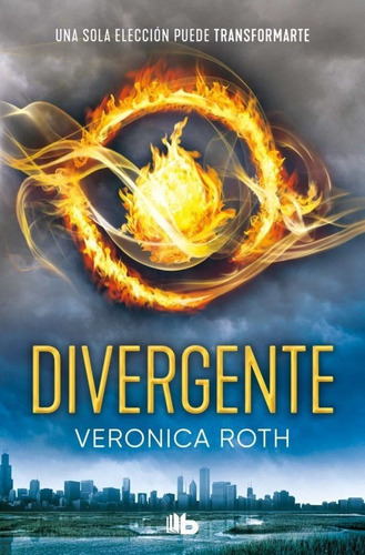 Divergente, De Veronica Roth. Editorial B De Bolsillo, Tapa Blanda En Español