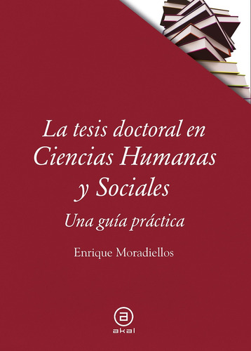 Tesis Doctoral En Cs Humanas Y Sociales, Moradiellos, Akal