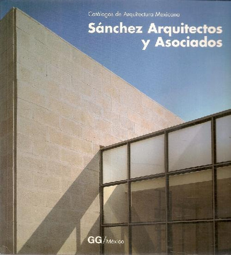 Libro Sánchez Arquitectos Y Asociados De Ávaro Mutis