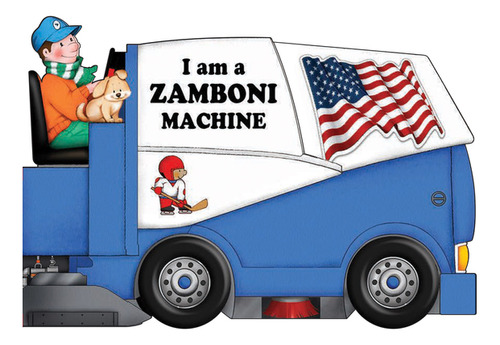 Libro I Am A Zamboni Machine - Scholastic