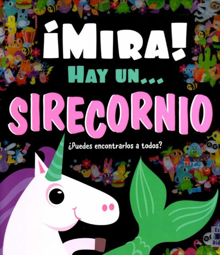 ¡mira! Hay Un Sirecornio - Vv.aa