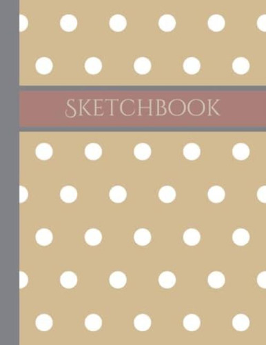 Libro: Beige Polka Dot Preppy Sketchbook: Preppy Style Drawi