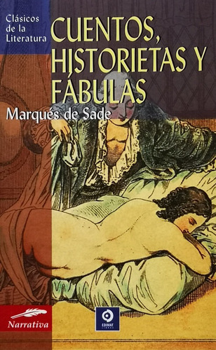Cuentos, Historietas Y Fabulas - Marques De Sade