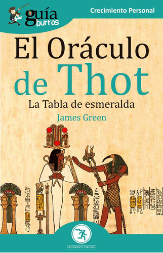 Guãâaburros El Orãâ¡culo De Thot, De Green, James. Editorial Editatum, Tapa Blanda En Español