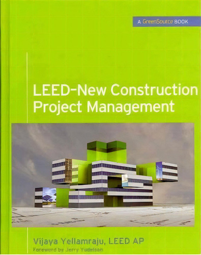 Leed-new Construction Project Management (greensource), De Vijaya Yellamraju. Editorial Mcgraw Hill Education Europe, Tapa Dura En Inglés