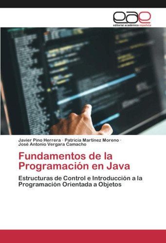 Libro: Fundamentos De La Programación En Java: Estructuras D